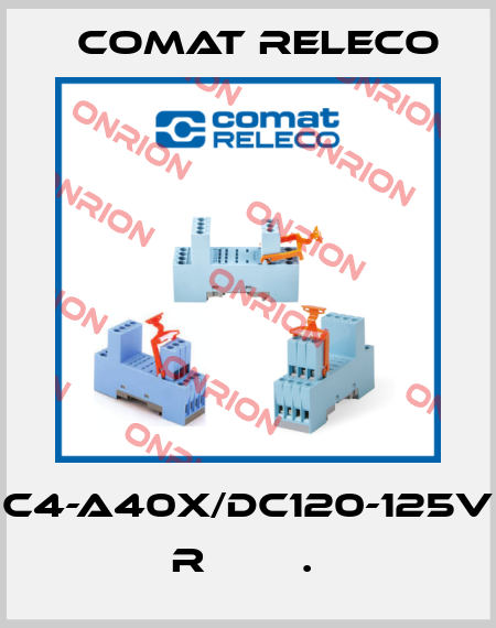 C4-A40X/DC120-125V  R        .  Comat Releco