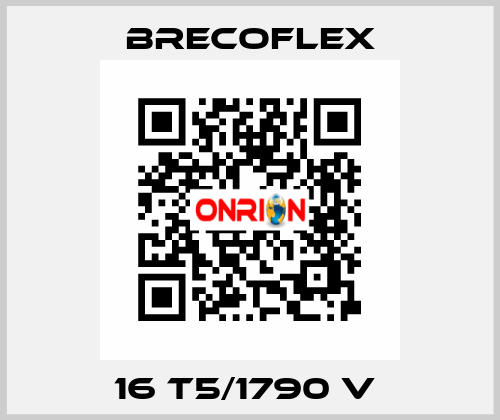 16 T5/1790 V  Brecoflex