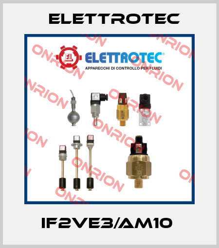 IF2VE3/AM10  Elettrotec