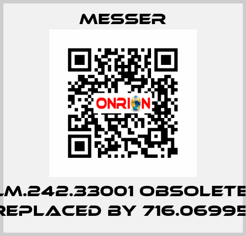 LM.242.33001 obsolete, replaced by 716.06995  Messer