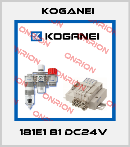 181E1 81 DC24V  Koganei