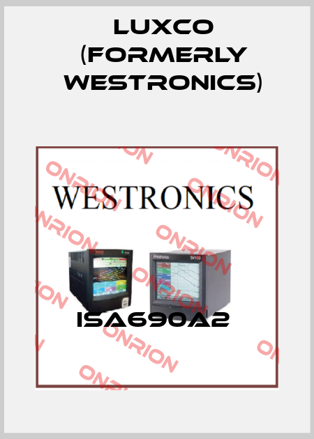 ISA690A2  Luxco (formerly Westronics)