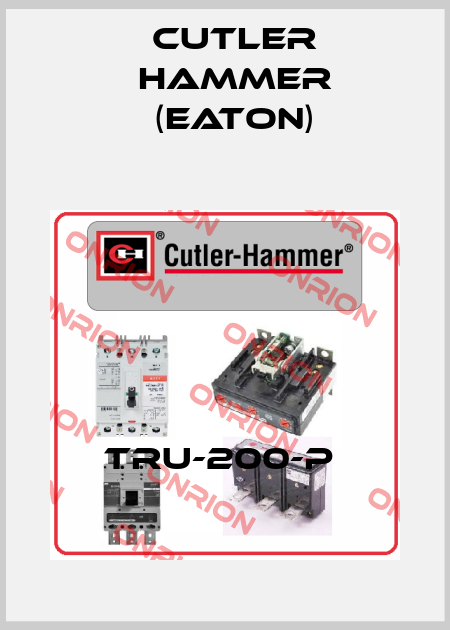TRU-200-P  Cutler Hammer (Eaton)