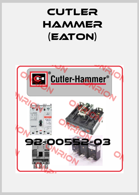 92-00552-03  Cutler Hammer (Eaton)