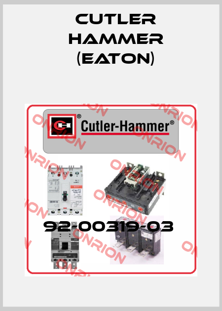 92-00319-03  Cutler Hammer (Eaton)