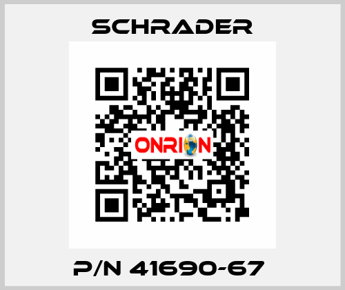 P/N 41690-67  Schrader