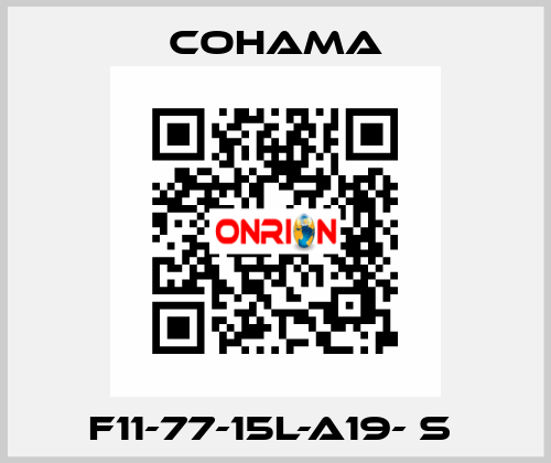 F11-77-15L-A19- S  Cohama