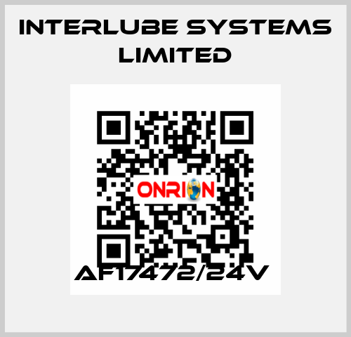 AF17472/24V  Interlube Systems Limited