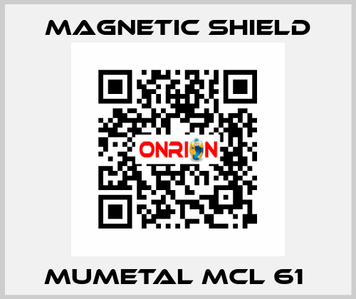 Mumetal MCL 61  Magnetic Shield