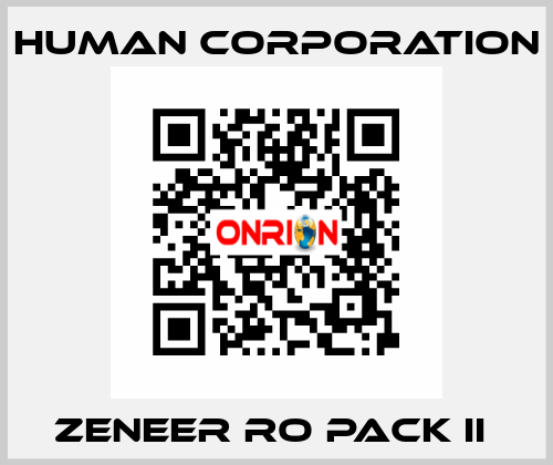 ZENEER RO PACK II  Human Corporation