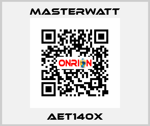 AET140X Masterwatt