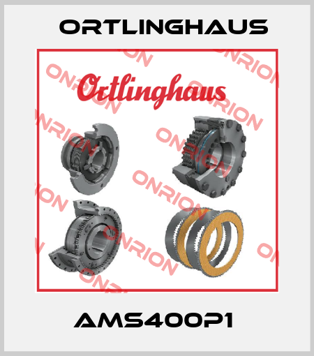 AMS400P1  Ortlinghaus