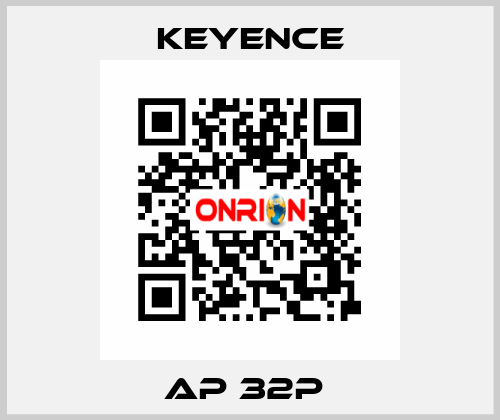 AP 32P  Keyence