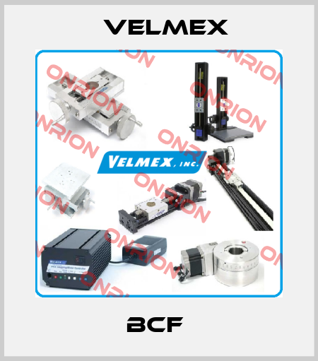 BCF  Velmex