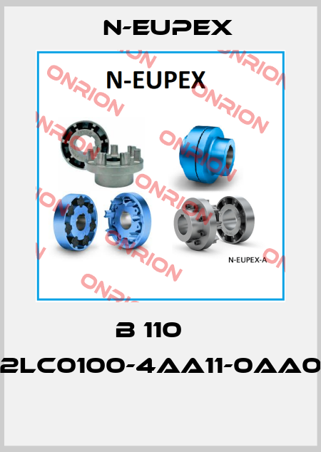 B 110    2LC0100-4AA11-0AA0  N-Eupex