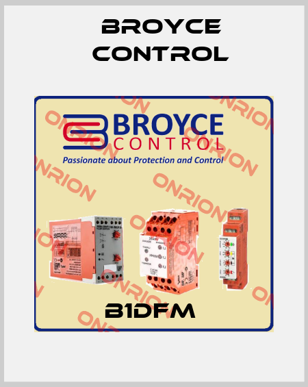 B1DFM  Broyce Control