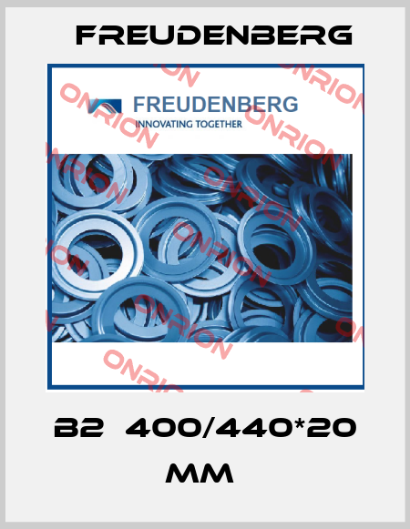 B2  400/440*20 MM  Freudenberg
