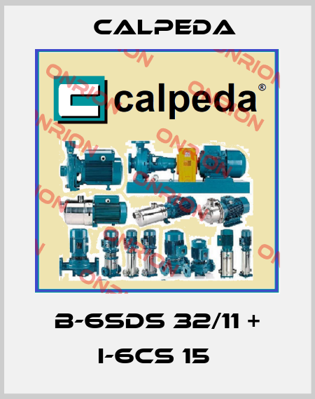 B-6SDS 32/11 + I-6CS 15  Calpeda