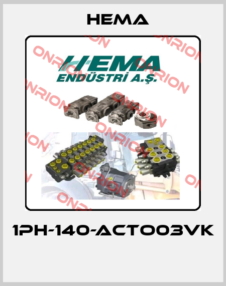 1PH-140-ACTO03VK  Hema