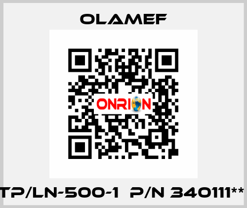 TP/LN-500-1  p/n 340111**  olamef