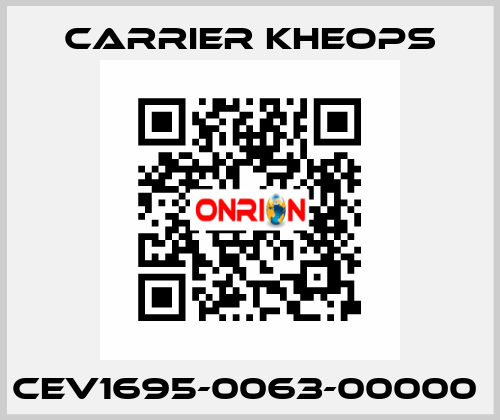 CEV1695-0063-00000  Carrier Kheops