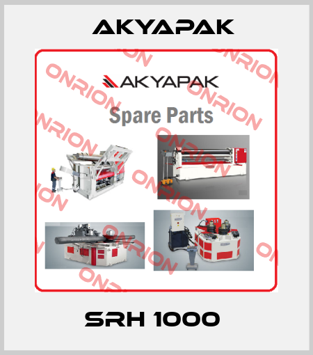 SRH 1000  Akyapak
