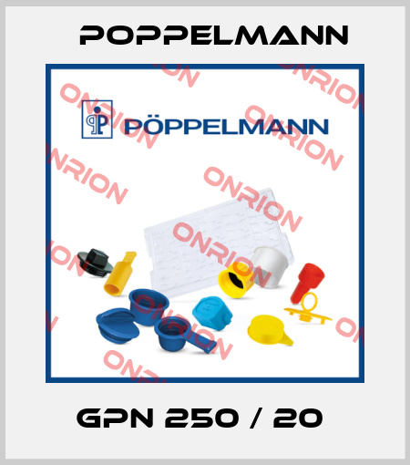 GPN 250 / 20  Poppelmann