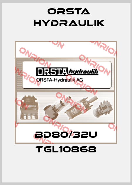 BD80/32U TGL10868 Orsta Hydraulik