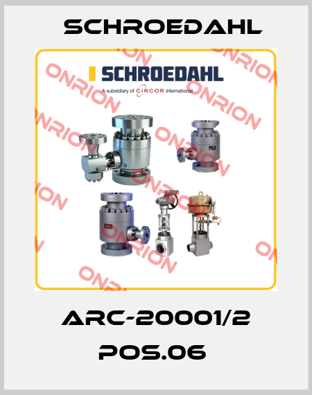 ARC-20001/2 POS.06  Schroedahl