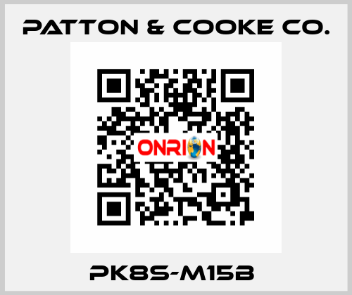 PK8S-M15B  Patton & Cooke Co.