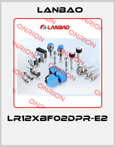 LR12XBF02DPR-E2  LANBAO