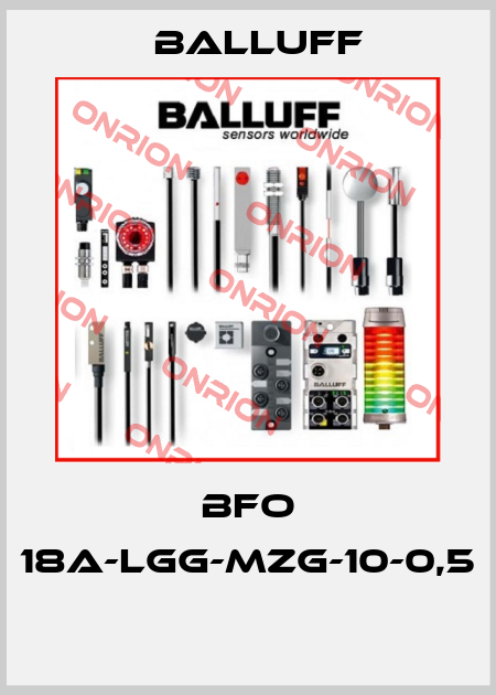 BFO 18A-LGG-MZG-10-0,5  Balluff