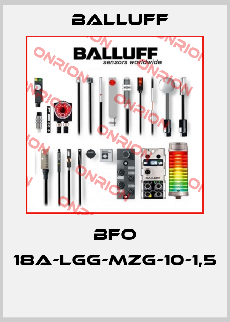 BFO 18A-LGG-MZG-10-1,5  Balluff