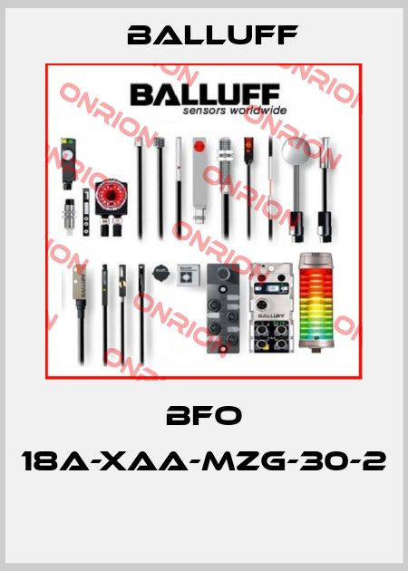 BFO 18A-XAA-MZG-30-2  Balluff
