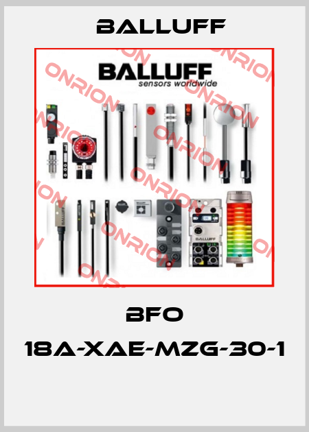 BFO 18A-XAE-MZG-30-1  Balluff