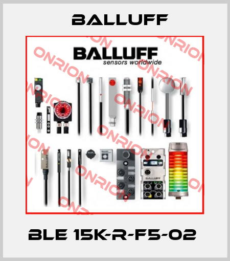 BLE 15K-R-F5-02  Balluff