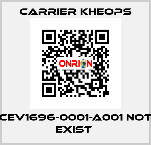 CEV1696-0001-A001 not exist  Carrier Kheops