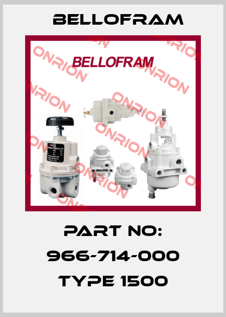 Part No: 966-714-000 Type 1500 Bellofram