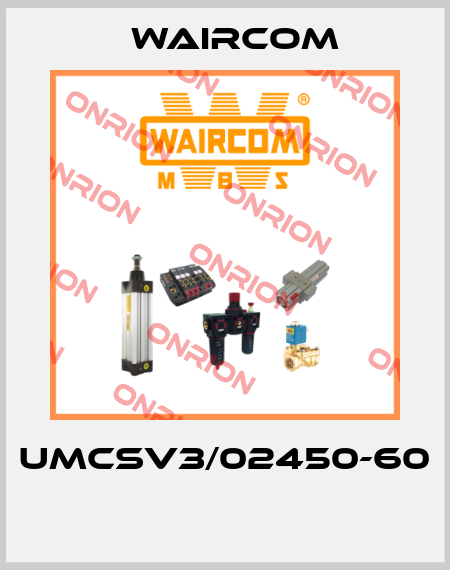 UMCSV3/02450-60  Waircom