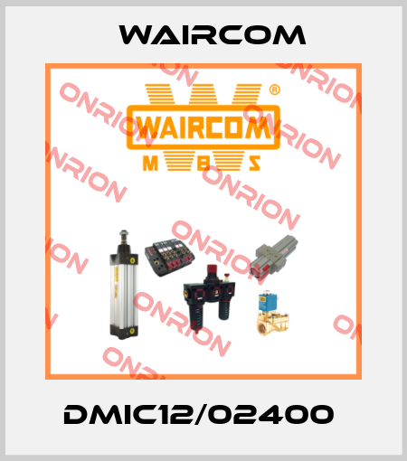 DMIC12/02400  Waircom