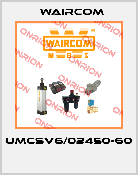 UMCSV6/02450-60  Waircom