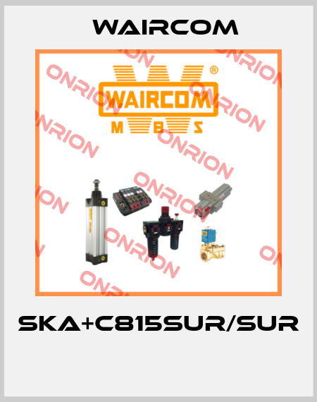 SKA+C815SUR/SUR  Waircom