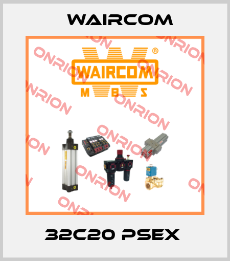 32C20 PSEX  Waircom