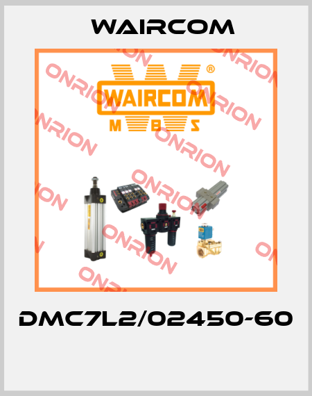 DMC7L2/02450-60  Waircom