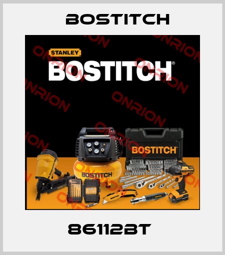 86112BT  Bostitch