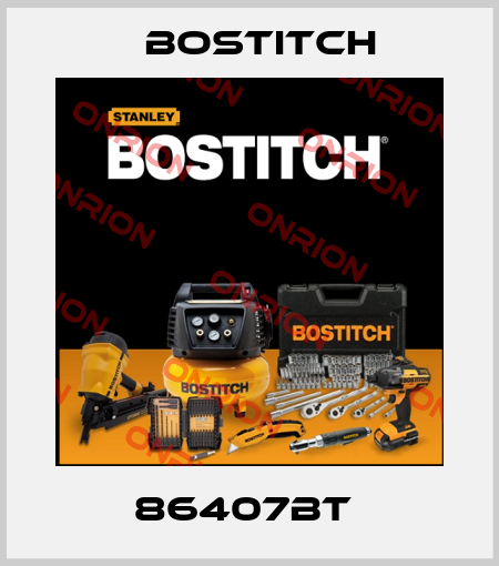 86407BT  Bostitch