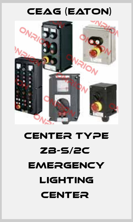 CENTER TYPE ZB-S/2C  EMERGENCY LIGHTING CENTER  Ceag (Eaton)
