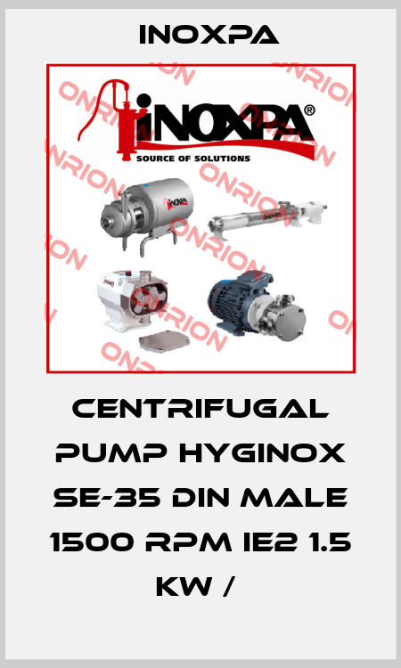 CENTRIFUGAL PUMP HYGINOX SE-35 DIN MALE 1500 RPM IE2 1.5 KW /  Inoxpa