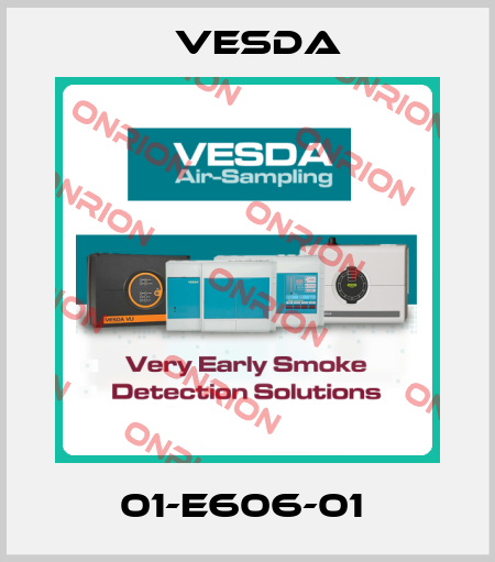 01-E606-01  Vesda