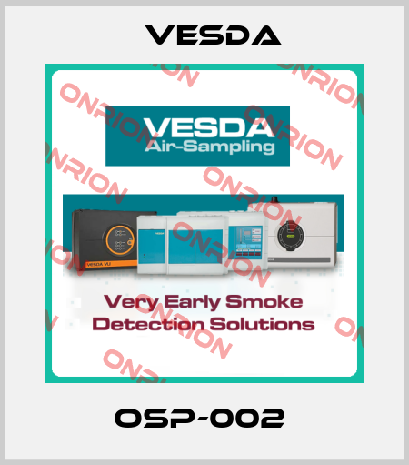 OSP-002  Vesda